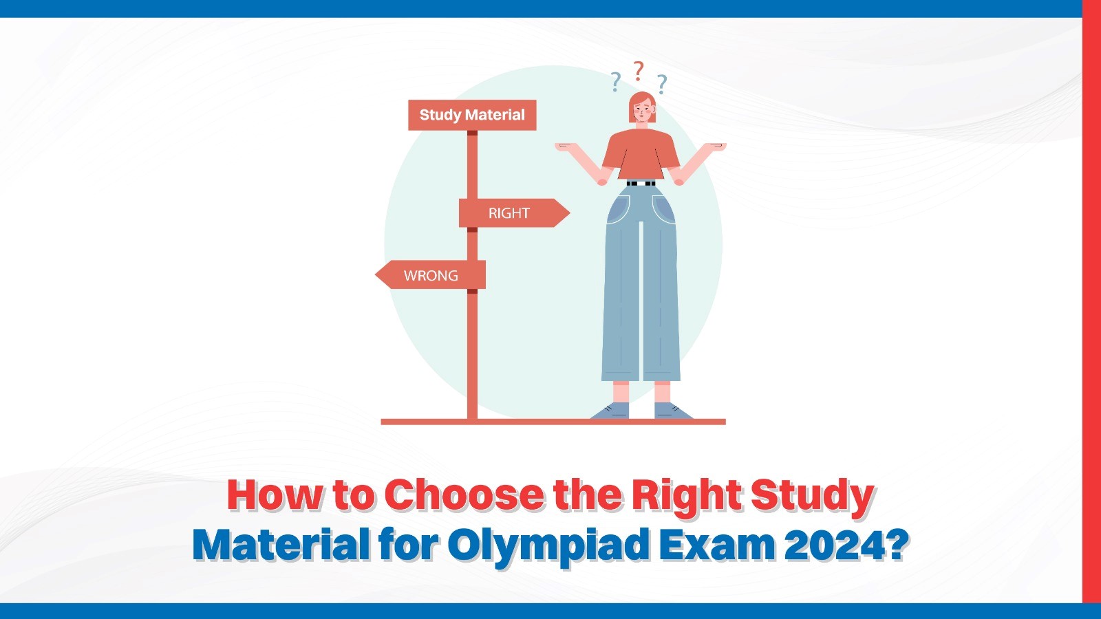 Oswaal 360: How to Choose the Right Study Material for Olympiad Exam 2024?