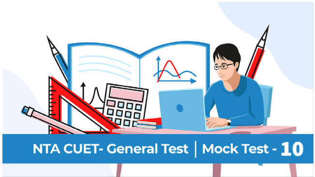 Sample Paper 10 | CUET | General Test