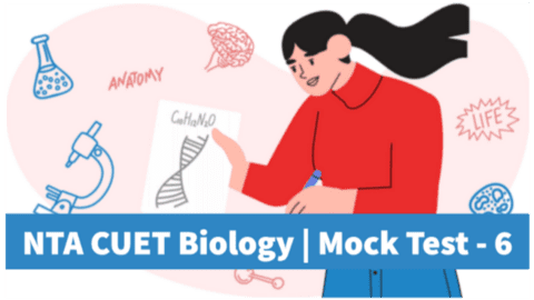 Sample Paper 6 | CUET | Biology